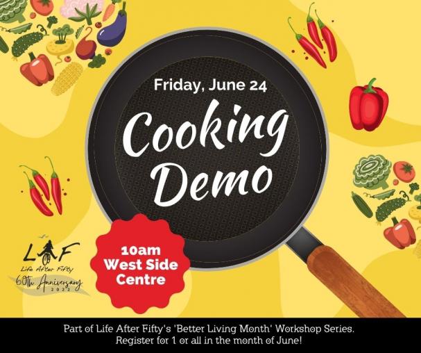 Cooking Demo: Better Living Workshop Series