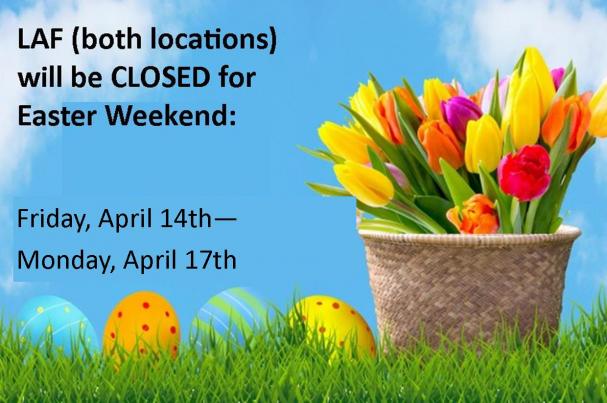 LAF Closed for Easter